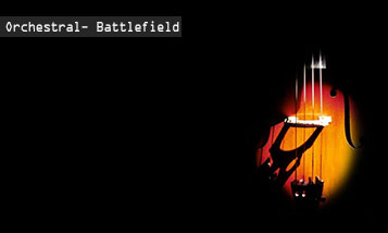 Orchestral- Battlefield